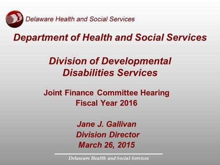 Joint Finance Committee Hearing Delaware Health and Social Services