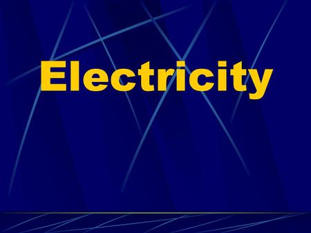 Electricity Electric Charge & Force Electric Charge an electrical property of matter that creates a force between objects we experience this force as.