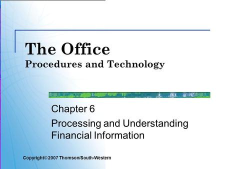 The Office Procedures and Technology