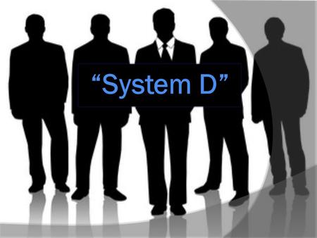 Outline  What is “System D”?  Background  Pricing  Size of black markets  Future prospects.