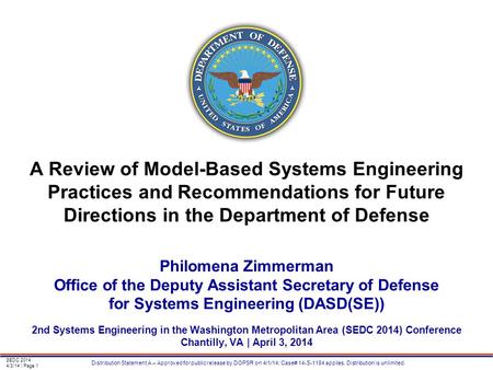 SEDC 2014 4/3/14 | Page 1 Distribution Statement A – Approved for public release by DOPSR on 4/1/14; Case# 14-S-1184 applies. Distribution is unlimited.