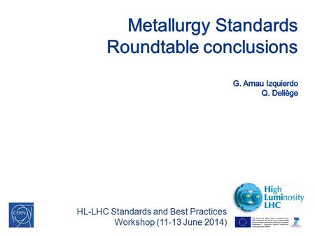 HL-LHC Standards and Best Practices Workshop (11-13 June 2014)