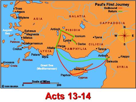 Acts 13-14. Antioch: Serving the Lord Acts 13:1-2 Ministered: Serving daily needs of the brethren (1 Cor. 3:5)Ministered: Serving daily needs of the brethren.