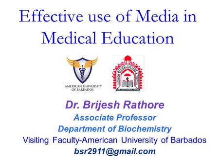 Effective use of Media in Medical Education