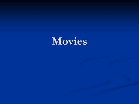 Movies. Thomas Edison The Creation of Motion Pictures A weird and wonderful tale of unrelated things coming together.