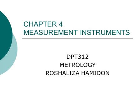 CHAPTER 4 MEASUREMENT INSTRUMENTS