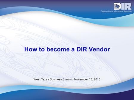 How to become a DIR Vendor