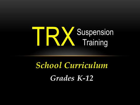 School Curriculum Grades K-12