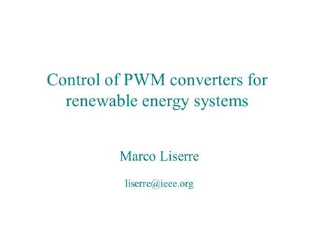 Control of PWM converters for renewable energy systems