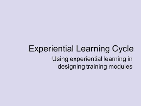 Experiential Learning Cycle