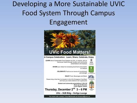 Developing a More Sustainable UVIC Food System Through Campus Engagement.