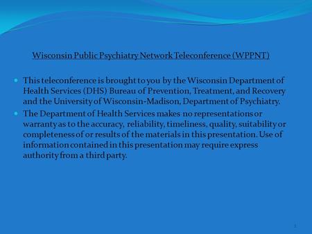 Wisconsin Public Psychiatry Network Teleconference (WPPNT)