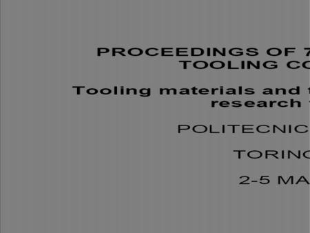 Materials Research Center, Leoben Austria Bohler Austria University of Brescia, Italy Bohler, Austria Institute of Metals and Technology, Ljubliana, Slovania.