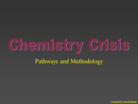 Pathways and Methodology