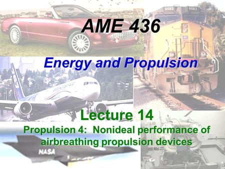 AME 436 Energy and Propulsion