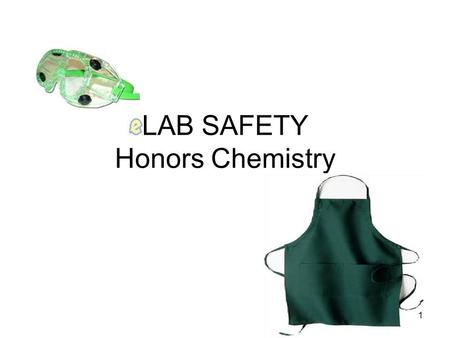 LAB SAFETY Honors Chemistry 1. Introduction Safety in the laboratory should be first and foremost Accidents in a chemical laboratory may have the potential.