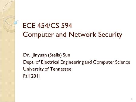 ECE 454/CS 594 Computer and Network Security