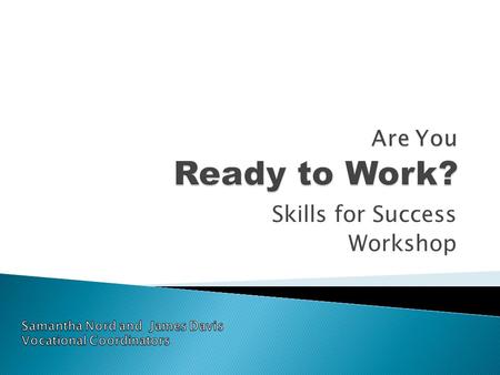 Skills for Success Workshop