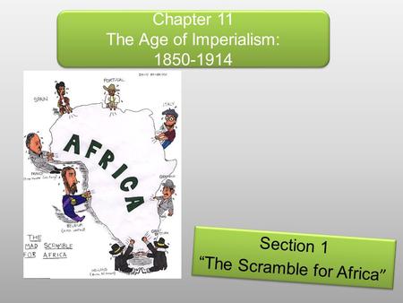 Chapter 11 The Age of Imperialism: