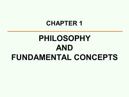 CHAPTER 1 PHILOSOPHY AND FUNDAMENTAL CONCEPTS. Case History: Easter Island A small volcanic island with a subtropical climate By the 16 th century, a.