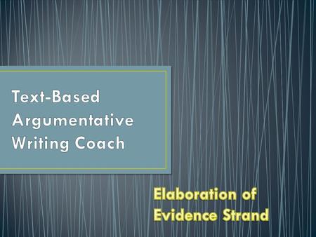 1.Understand the requirements for the writing portion of the SBAC assessment that you will be taking your junior year. 2.The results of that test could.