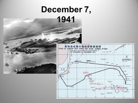 December 7, 1941. On December 7, 1941, Japan also attacked the islands of Wake, Guam and the Philippine Islands.