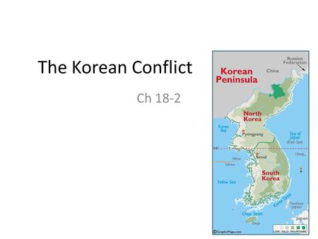 The Korean Conflict Ch 18-2.