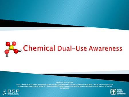 SAND No. 2011-9013P Sandia National Laboratories is a multi-program laboratory managed and operated by Sandia Corporation, a wholly owned subsidiary of.