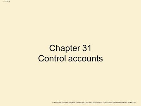 Chapter 31 Control accounts