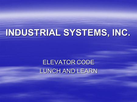 INDUSTRIAL SYSTEMS, INC.