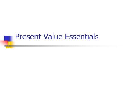 Present Value Essentials