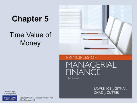 Learning Goals LG1	Discuss the role of time value in finance, the use of computational tools, and the basic patterns of cash flow. LG2	Understand the.