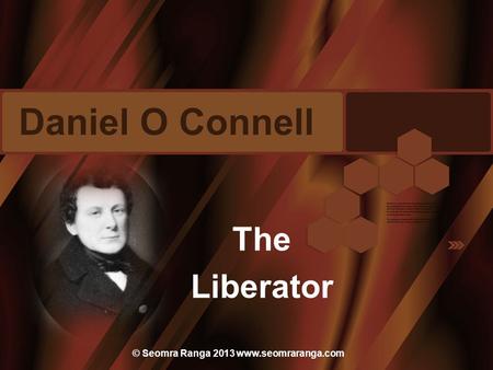 Daniel O Connell The Liberator © Seomra Ranga 2013 www.seomraranga.com.