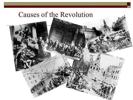 Causes of the Revolution