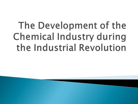  This term refers to the manufacturing of chemical products from raw materials (oil, wood, minerals, petroleum, metals, water).  These chemicals are.