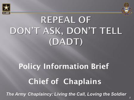 Repeal of Don’t Ask, Don’t Tell (DADT)