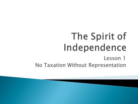 The Spirit of Independence