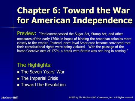 ©2005 by The McGraw-Hill Companies, Inc. All Rights reserved. ©2005 by The McGraw-Hill Companies, Inc. All Rights reserved.McGraw-Hill Chapter 6: Toward.