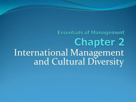 Essentials of Management Chapter 2