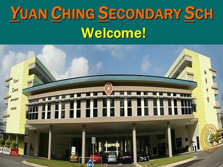 YUAN CHING SECONDARY SCH