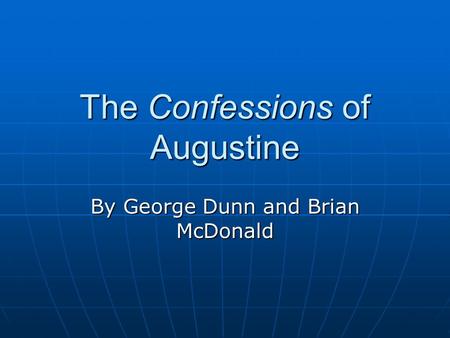 The Confessions of Augustine