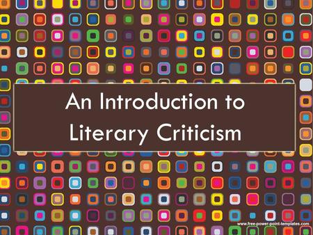 An Introduction to Literary Criticism