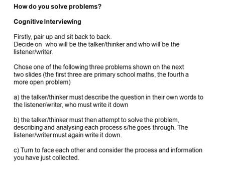 How do you solve problems?