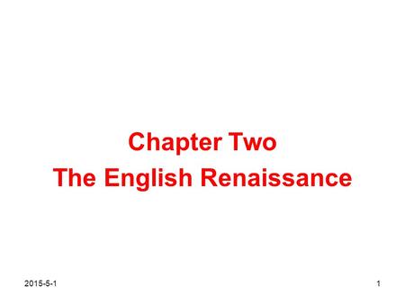 The English Renaissance