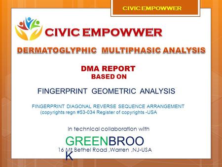 DMA REPORT BASED ON FINGERPRINT GEOMETRIC ANALYSIS FINGERPRINT DIAGONAL REVERSE SEQUENCE ARRANGEMENT (copyrights regn #53-034 Register of copyrights -USA.