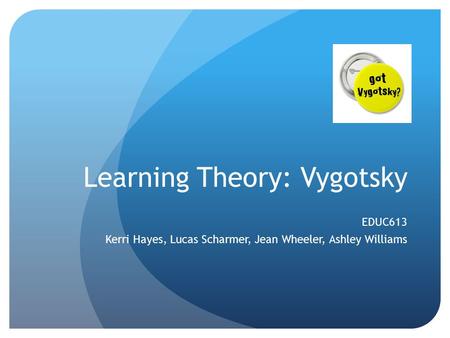 Learning Theory: Vygotsky