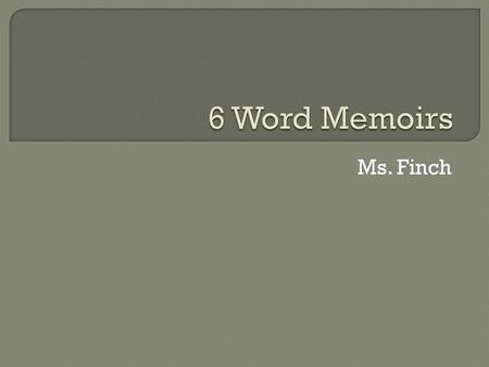 Ms. Finch.   ZnZOrM  ZnZOrM  What can you take from this Ted Talk?  What makes.