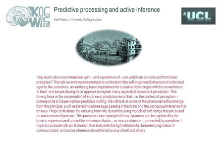 How much about our interaction with – and experience of – our world can be deduced from basic principles? This talk reviews recent attempts to understand.