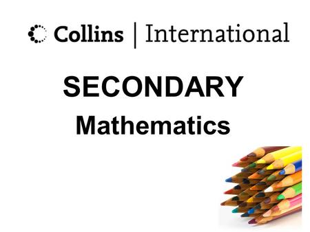 SECONDARY Mathematics.