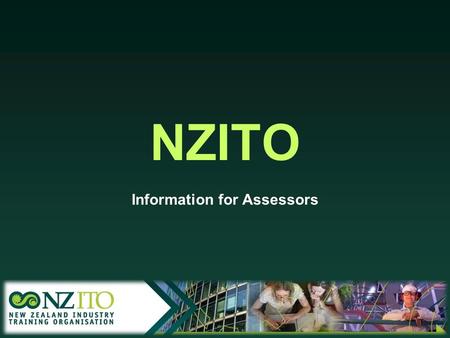 NZITO Information for Assessors. Benefits of ELN.